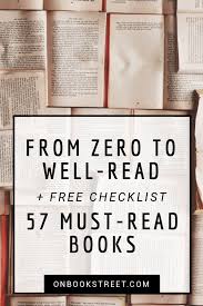 From Zero To Well Read 57 Must Read Books Free Classic Literature Reading Challenge Checklist How M Classic Literature Books Books To Read Literature Books