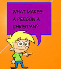 What Makes A Person A Christian Eliab Com