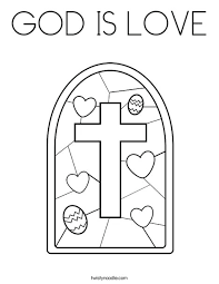 We believe that god is the loving father of all kids. God Is Love Coloring Page Twisty Noodle