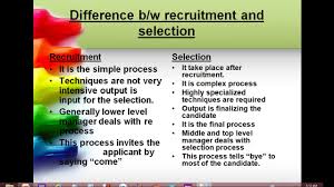 Difference Between Recruitment And Selection