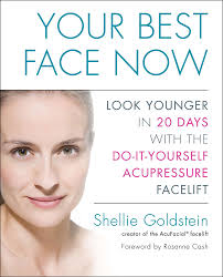 Your Best Face Now: Look Younger in 20... book by Shellie Goldstein