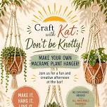 Craft with Kat: Don't be Knotty!