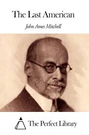 The Last American eBook by John Ames Mitchell