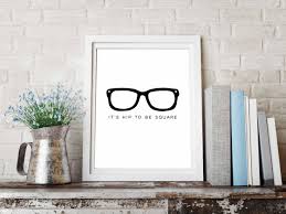 Geek Printable Art Nerdy Wall Art Hip To Be Square Office Wall Art Hipster Glasses Glasses Wall Art Gee Geek Wall Art Office Wall Art Printable Art