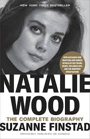 Natalie Wood: The Complete Biography: Finstad, Suzanne: 9780593136942:  Amazon.com: Books
