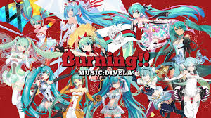 Mv Burning Divela 初音ミク Gtプロジェクト 公式テーマソング Youtube
