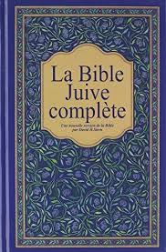 La Bible Juive Complete Une Version Francaise Du Tanakh Ancien Testament Et De La Brit Hadacha Par Author Est Disponible Au Telecha Bible Biblia Book Cover