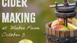 Family Program: Making Cider at Mabee Farm