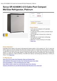 237 lbs / 259 lbs. Calameo Sanyo Sr A2480m 2 2 5 Cubic Foot Compact Mid Size Refrigerator Platinum