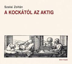 He has relevant experience regarding modern web technologies. A Kockatol Az Aktig Szalai Zoltan Konyv Moly