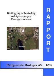 Karmøy kommune saksbehandler ikke via facebook. Kartlegging Av Bekkedrag Ved Spannatoppen Karmoy Kommune Radgivende Biologer