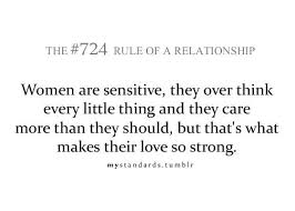 Women Are Sensitive Accusation Quotes Relationship Quotes Quotes To Live By