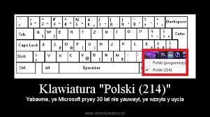 Z tego wpisu dowiesz się jak wpisać niemieckie znaki diakrytyczne z klawiatury. Klawiatura Polski 214 Demotywatory Pl