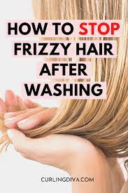 How To Stop Frizzy Hair After Washing Frizzy Hair Frizzy Hair Tips Hair Frizz