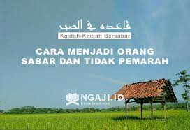 Sabar itu mengajar menusia mengawal hawa nafsu kerana hawa nafsu itu adalah punca segala kemungkaran. 11 Kesabaran Adalah Separuh Dari Keimanan Ngaji Id