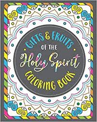 If you have children who love to draw, then you will want them to start learning how to do so with a holy spirit coloring page. Fruits Gifts Of The Holy Spirit Coloring Book For Christian Kids Teens And Adults With Coloring Pages Pattern Pages Blank Dot Grid Pages For And Christians For Relaxation And