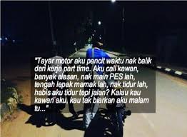 Aku senang jaa nak kekal kan , pecayaa , selalu berhubunggg , bertanya khabar , dan selalu. Menitik Air Mata Tolak Motor Sorang Tengah Malam Brader Ini Nekad Buang Semua Kawan Majalah Sinar
