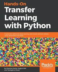 Hands On Transfer Learning With Python Ebook By Dipanjan Sarkar Rakuten Kobo In 2020 Deep Learning Machine Learning Deep Learning Python