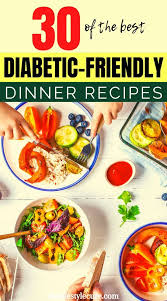 Good sources include grainy bread, oats, legumes, veges, fruit, nuts and seeds. 30 Day Easy Diabetic Friendly Recipes In 2021 Diabetic Friendly Dinner Recipes Diabetes Friendly Recipes Healthy Recipes For Diabetics