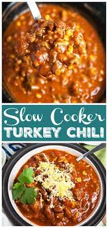 This Slow Cooker Turkey Chili Recipe Is Healthy And Easy To Make It S Made With Ground Turkey Slow Cooker Turkey Chili Slow Cooker Turkey Chili Recipe Turkey