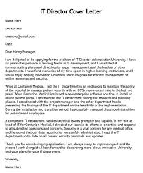 Browse 1,250+ cover letter examples for any profession. It Director Cover Letter Examples And Free Templates