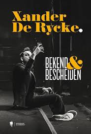 Bekend Bescheiden Xander De Rycke 9789463932677 Boek Bookspot Be