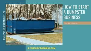 With any dumpster rental business, there are tasks that must be complete for every order before you can get it started. How To Start A Dumpster Rental Business Using These Tips