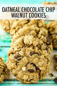 Oatmeal Chocolate Chip Walnut Cookies Recipe In 2020 Chocolate Chip Walnut Cookies Chocolate Chip Oatmeal Walnut Cookies