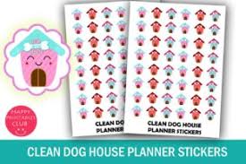 October 19 at 6:05 am ·. Clean Dog House Planner Stickers Graphic By Happy Printables Club Creative Fabrica
