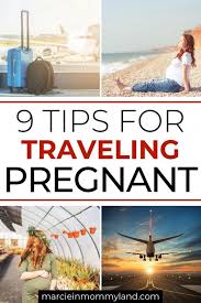 Traveling While Pregnant 9 Essential Tips Marcie In Mommyland Travelling While Pregnant Traveling Pregnant Pregnant