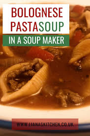Bolognese Pasta Soup In A Soup Maker Recipe Soup Maker Soup Maker Recipes Pasta Bolognese