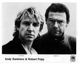 Andy Summers & Robert Fripp
