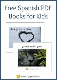 These Free Spanish Pdf Books For Kids Use Simple Sentences And Common Vocabulary Learning Spanish Spanish Books Spanish Stories