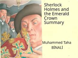 "Sherlock Holmes and the Emerald Crown Summary"