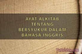 Doa kristen sebelum belajar dalam bahasa inggris dengan singkat 2928560. 15 Ayat Alkitab Tentang Bersyukur Dalam Bahasa Inggris Yukristen