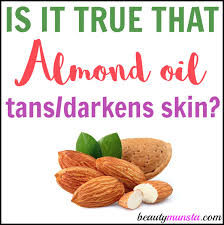Almond oil may achieve the same, given its high vitamin e content. Can Almond Oil Darken Skin Beautymunsta Free Natural Beauty Hacks And More