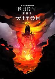 Radiohead Burn The Witch Wallpaper Concert Poster Art Witch Wallpaper Future Poster