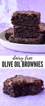 You Ll Fall Head Over Heels For These Deliciously Easy Olive Oil Brownies Filled To The Brim With Chocol Dairy Free Baking Dairy Free Cake Dairy Free Brownies