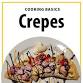 Cooking Basics: Crepes event image