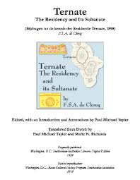 Ahli parlimen tanjong karang noh omar berkata, menteri perlu berbincang. Pdf Ternate The Residency And Its Sultanate P M Taylor S Edited Annotated English Translation From Original Dutch By F S A De Clercq 1890 Paul Michael Taylor Academia Edu