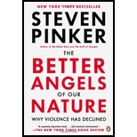 It is unusual for the subtitle of a book to undersell it, but steven pinker's better angels of our nature tells us much more than why violence has declined. Better Angels Of Our Nature Why Violence Has Declined 12 Edition 9780143122012 Textbooks Com
