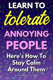 Get yourself calm and centered. How To Deal With Annoying People Stay Calm Around Them Annoying People Dealing With Difficult People Bad Relationship