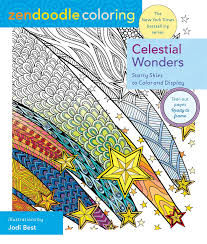 Seasonal delights to color and display by jodi best. Amazon Com Zendoodle Coloring Celestial Wonders Starry Skies To Color And Display 9781250126795 Best Jodi Books