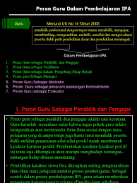Check spelling or type a new query. Peran Guru Dalam Pembelajaran Ipa