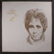 LIBBY MORRIS: it's my life Polydor 12" LP 33 RPM