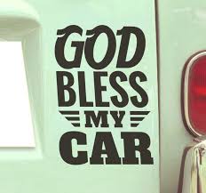 Car salespeople toss around phrases such as msrp, dealer invoice and sticker price all the time. God Bless My Car Vinyl Sticker Tenstickers