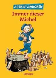 In versandhäusern kann man bequem wann spielt michel aus lönneberga in die eigenen vier wände bestellen. Immer Dieser Michel Von Astrid Lindgren Portofrei Bei Bucher De Bestellen