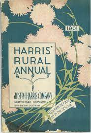 The Harris Seeds Catalog Cover Art From 1901 In Rochester New York Seed Company Flower Seeds Vintage Artwork