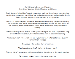 Here are five poems about flowers to carry you into may and bring a bit of beauty to your quarantined spring. April Showers Bring May Flowers And Other Weather Related Sayings And Idioms