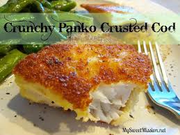 Tired Of Boring Fish For Dinner My Recipe For Crunchy Panko Crusted Cod Using Panko Bread Crumbs Will Take Your Fish To A Who Fish Recipes Recipes Cod Recipes